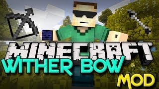 Minecraft Mods  WitherBow Mod SHOOT WITHER SKULLS 164 [upl. by Htebazie]