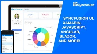 Syncfusion UI Xamarin JavaScript Angular Blazor and More [upl. by Patrizius]