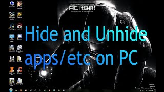 How to Hide and Unhide Apps Files etc on PC [upl. by Ellinad908]