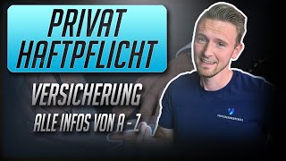 Private Haftpflichtversicherung  Einfach Erklärt  Worauf es wirklich ankommt Privathaftpflicht [upl. by Hardner]