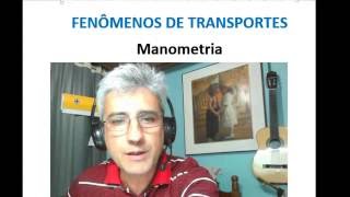 3 Revisão  Fenômenos de Transportes  Manometria [upl. by Oiligriv]