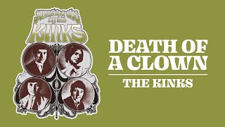 The Kinks  Death of a Clown Official Audio [upl. by Renato]