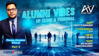 AlumniVibes 2024  Episode 02  Fauzul Part 2 [upl. by Jaye]