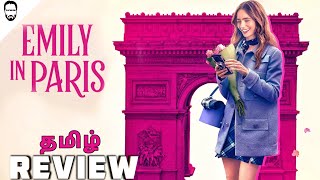 Emily In Paris Tamil Review  தமிழ்   Netflix  Playtamildub [upl. by Barrada300]