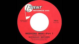 1969 HITS ARCHIVE Medicine ManPart 1  Buchanan Brothers mono 45 [upl. by Gnidleif]