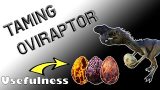 How to tame Oviraptor Ark – Oviraptor abilities – Oviraptor guide Ark Survival Evolved [upl. by Nauquf]