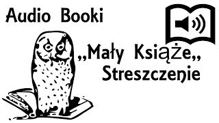 Mały Książę Streszczenie [upl. by Yruok]