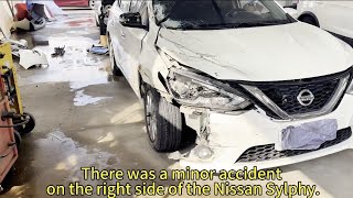 The whole process of repairing the right  side accident of the Nissan Sylphy [upl. by Eeruhs]