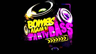 Bombs Away  Party Bass Krunk Remix [upl. by Mehalek]