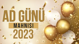 Qadir Feteliyev – Ad Gunun Mubarek Mahnisi 2023 Ad gunu mahnisi [upl. by Otilia]