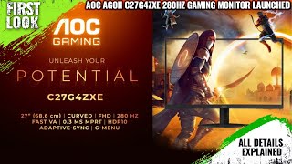 AOC AGON C27G4ZXE 27″ Fast VA Panel 280Hz Gaming Monitor Launched  Explained All Spec Features [upl. by Cinemod342]