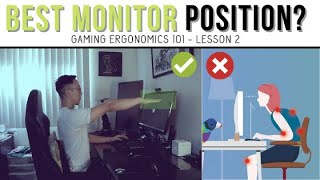 Best Monitor Position for Gaming  Gaming Ergonomics 101 Lesson 2  1HP [upl. by Atsahs691]