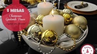 5 DECORAÇÕES DE MESAS DE NATAL GASTANDO POUCO  Organize sem Frescuras [upl. by Fe]