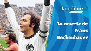 📺 Al Aire Libre en Cooperativa La muerte de Franz Beckenbauer [upl. by Kihtrak127]