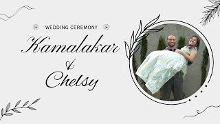 Kamalakar amp Chelsy  Wedding Ceremony  10082024 [upl. by Egwan935]