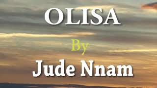 Olisa by Jude Nnam [upl. by Atiana]