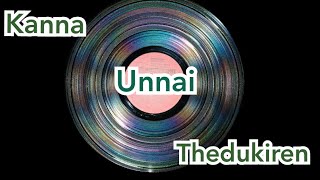 Kanna unnai thedukiren  Unakkagave vazhgiren  vinyl audio [upl. by Isiahi311]