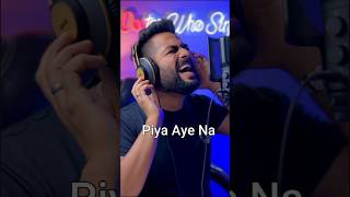 Piya Aaye Na by Prashant Arora🥰 romanticsong arijitsingh kk bollywoodsongs arijitsinghsongs [upl. by Ricardama]