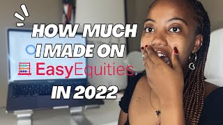 How Much I Made on EasyEquities in 2022 [upl. by Llebasi]