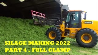 SILAGE MAKING 2022 PART 4 FULL CLAMP [upl. by Boeschen]