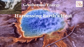 Geothermal Energy Harnessing Earths Heat [upl. by Anoiuq789]