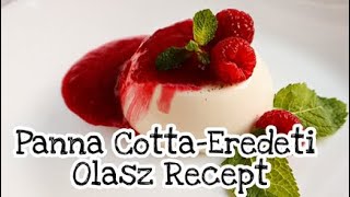 Panna Cotta  eredeti olasz recept [upl. by Ecinrahs399]