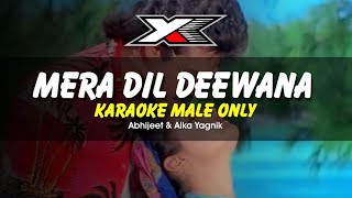 Mera Dil Deewana Karaoke  Male Only   Taqdeerwala [upl. by Motch]