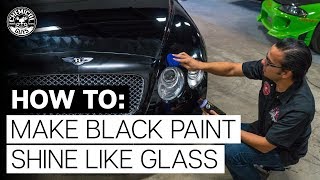 How to Make Black Paint Look Like Glass  Bentley  Chemical Guys  DIY [upl. by Wayolle485]