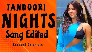 Janvi Kapoor Hot Edit on Tandoori Nights Song [upl. by Wartow]