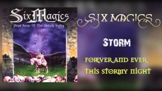 Six Magics  Storm  Lyrics [upl. by Atnek]