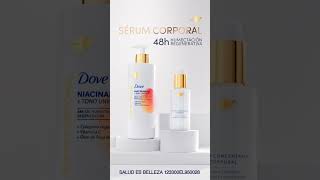 ¡Prueba el Nuevo Sérum Corporal Dove® Niacinamida [upl. by Nurat]