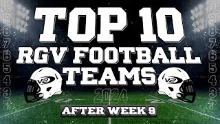 V2 RGV Football TOP 10 Teams WEEK 9 2024 [upl. by Ym]