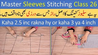 Perfect Sleeves Cutting and Stitching tips  Stitching class 26  silai course class 26 fariideas [upl. by Airyk]