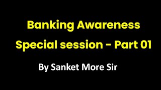 Banking Awareness  Part 1 [upl. by Dogs]