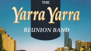 quotMurray River Melodyquot  Yarra Yarra Reunion Band  1994 [upl. by Eduard]