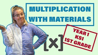 Multiplication With Materials  Year 1 KS1 1st Grade Maths [upl. by Presber]