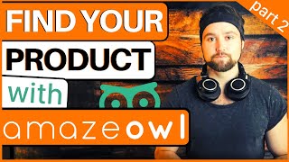 Product Research for Amazon FBA – AmazeOwl Tutorial [upl. by Audre342]