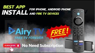 Install Airy TV Best app for Iphone Android Phone amp Firestick Totally free No subscription needed [upl. by Yeldarb]