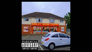 Binley Mega Chippy Song Official Audio [upl. by Carlick319]