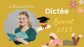 Dictée Brevet 2023 [upl. by Acinoev]