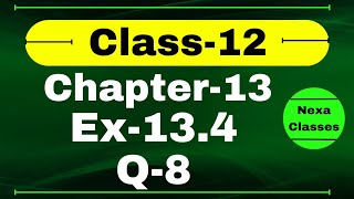 Class 12 Ex 134 Q8 Math  Chapter13 Class12 Math  Probability  Ex 134 Q8 Class 12  Nexa [upl. by Ted833]