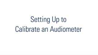 Setting Up to Calibrate an Audiometer [upl. by Atnes]