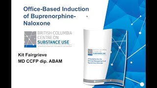 Webinar OfficeBased Induction of BuprenorphineNaloxone [upl. by Idroj426]