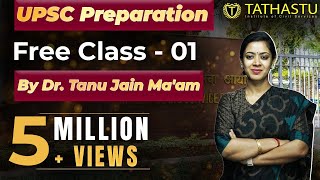 UPSC Preparation FREE Class1 by Dr Tanu Jain Maam  Tathastu ICS [upl. by Ezeerb]