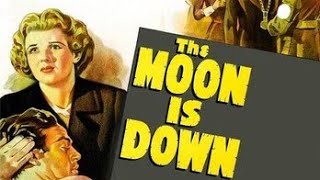 The Moon Is Down 1943 Henry Travers amp Cedric Hardwicke Full Length Movie [upl. by Ethbin]