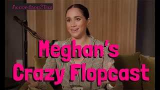 Meghans cRAzY FLOPCAST [upl. by Riess400]