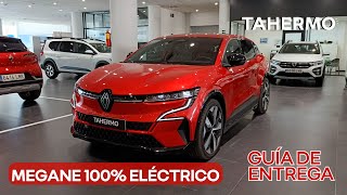 Renault Megane 100 Eléctrico  Guía de entrega  tahermocom [upl. by Festatus]