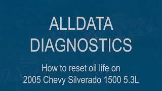 Using ALLDATA Diagnostics to Perform Oil Life Resets on ChevroletGMC Vehicles [upl. by Reynold524]