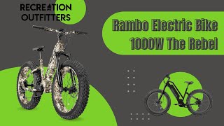 Rambo Electric Bikes  1000W The Rebel  Xtreme Performance Ebikes  At Recreation Outfitters [upl. by Anirbus]