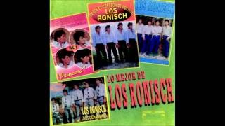 LOS RONISCH TE PUEDES MARCHAR  DISCO [upl. by Ester]